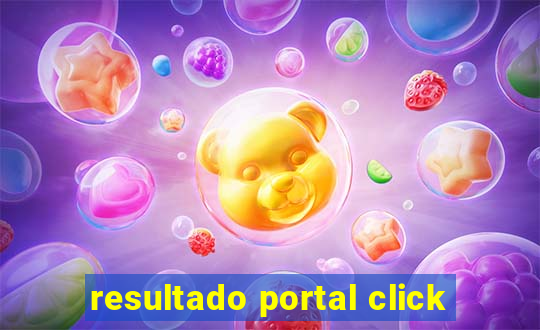 resultado portal click